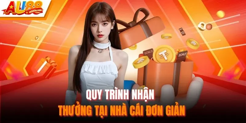 Quy trình nhận thưởng tại nhà cái đơn giản