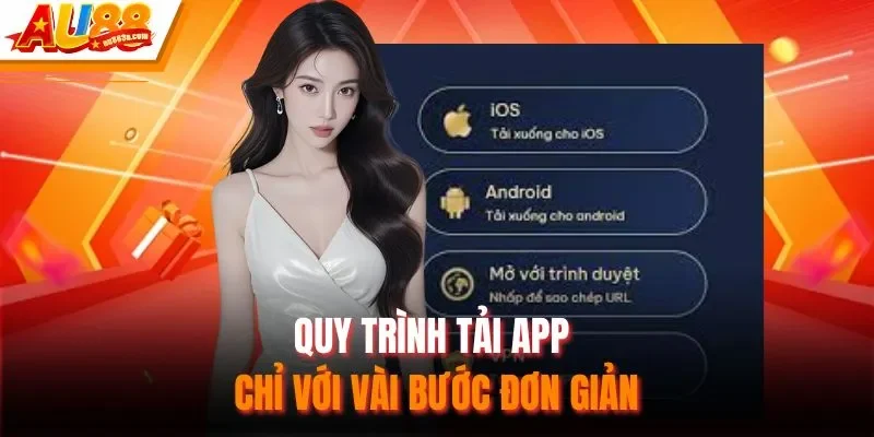 Quy trình tải app chỉ với vài bước đơn giản