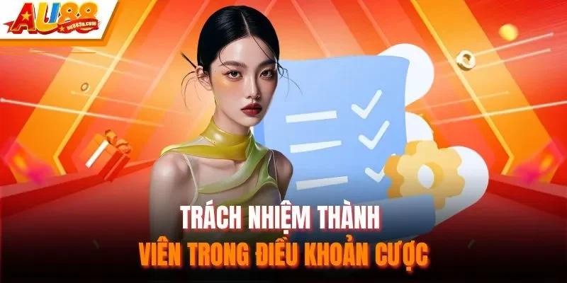 Trách nhiệm thành viên trong điều khoản cược